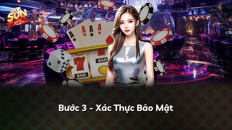 Bước 3 - Xác Thực Bảo Mật